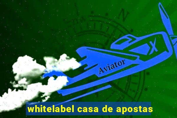 whitelabel casa de apostas